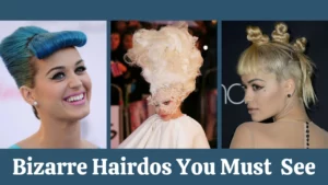 Bizarre Hairdos You Must See